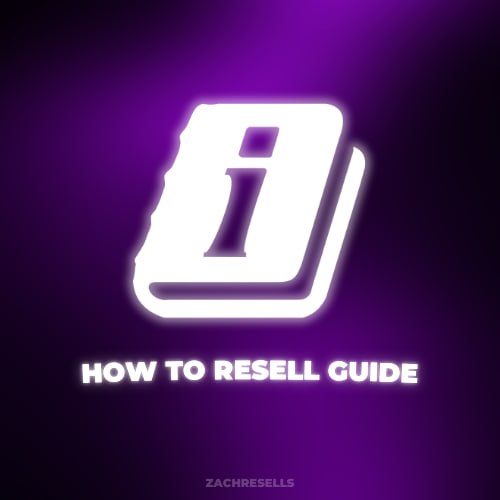 Reselling Guide